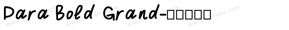 Para Bold Grand字体转换